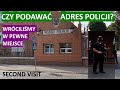 Czy musisz podać adres zamieszkania policji? Wracamy w okolice jednostki wojskowej.