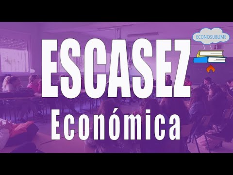 6.LA ESCASEZ ECONÓMICA