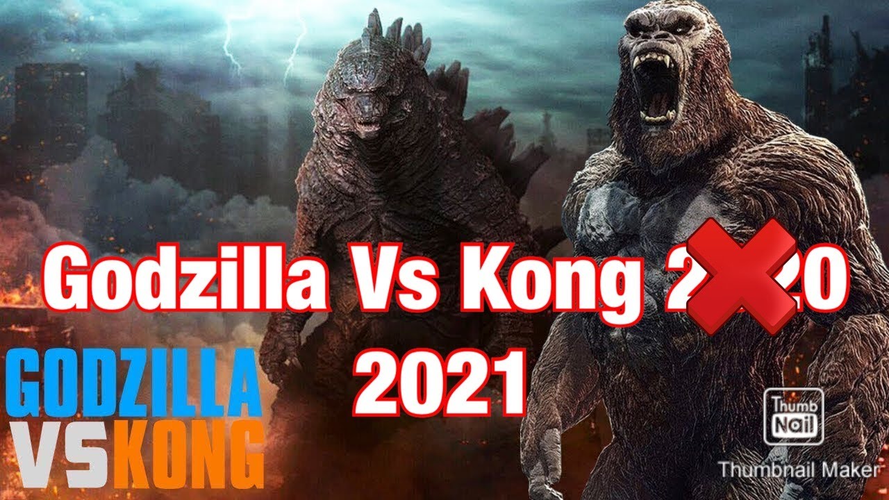 GODZILLA VS KONG DELAYED TO 2021 - YouTube