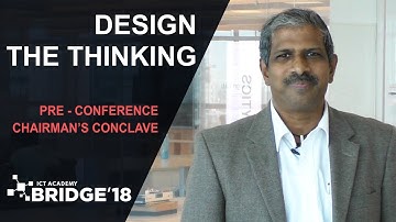 Design The Thinking - By Dr.Anbu Rathinavel, Chief Design Officer, Intellect Arena Ltd.