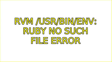 Ubuntu: rvm /usr/bin/env: ruby no such file error (2 Solutions!!)
