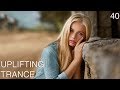 ♫ Energy Uplifting Trance Mix 2018 l February l Episode #40