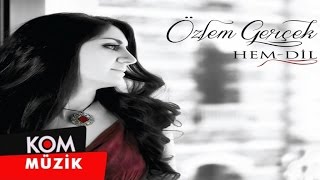 Özlem Gerçek - Serê Malan Darek Le ( © Kom Müzik) Resimi