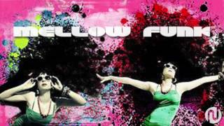 Mellow Soul Funk - Mixed #Nufonic