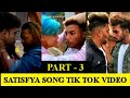 Imran Khan Satisfya Song Full Tik Tok Part - 3 || Boys Attitude Tik Tok Video | I am Rider ||