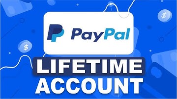 How to create a lifetime paypal account with no limitations I WORKING 100%
