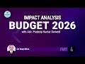 Impact Analysis - Budget 2026 | Professional Talk - Part 4