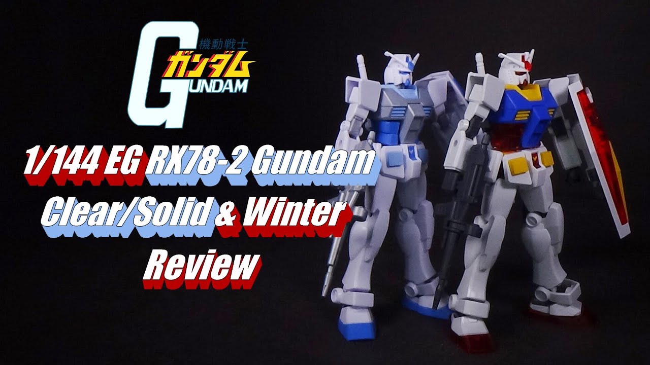 1/144 EG RX 78-2 Winter Colors & Clear/Solid Review - YouTube