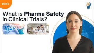 What is Pharma Safety in Clinical Trials?