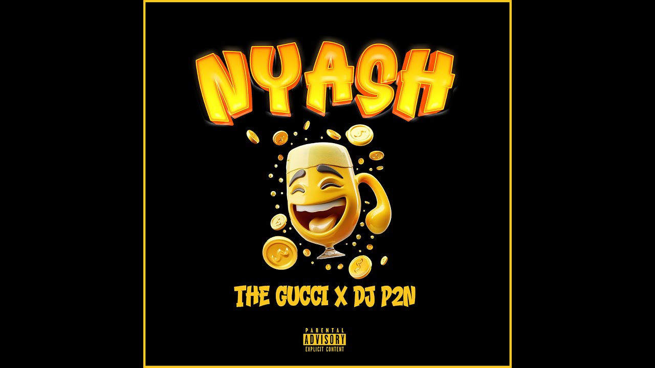 Watch Dj P2N & The Gucci - Nyash (Official Audio) on YouTube Watch Dj P2N & The Gucci - Nyash (Official Audio) on YouTube