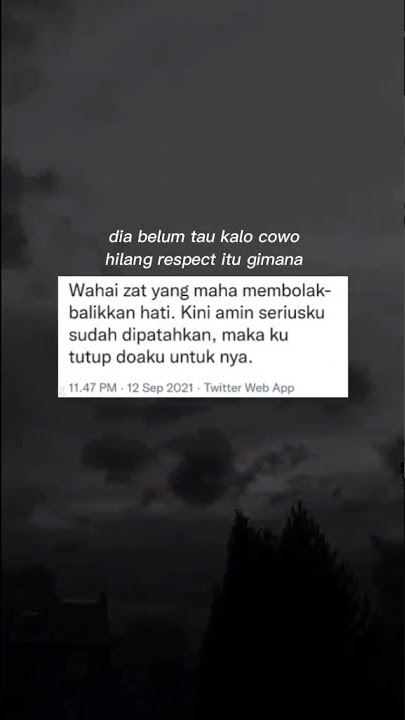 Story'wa. ketika cowok udah hilang respect🙂