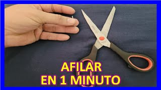 Como afilar tijeras ( 100 % EFECTIVO )