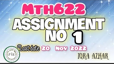 mth622 assignment 1 solution fall 2022.  |#mth622| #iqraazhar