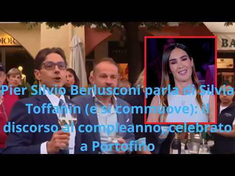 Video Pier Silvio Berlusconi parla di Silvia Toffanin: il discorso al compleanno, celebrato a Portofino