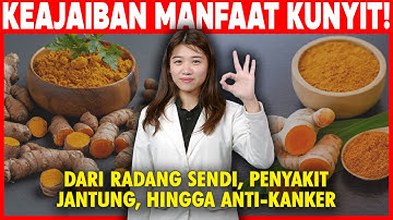 KEAJAIBAN Manfaat CURCUMIN | Kunyit Untuk Radang Sendi, Penyakit Jantung, Hingga Potensi Antikanker