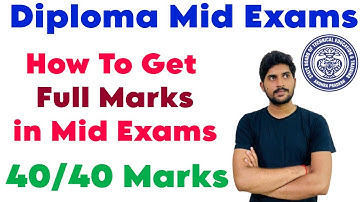 Diploma Mid Exams | How to get good marks in mid exams | 40/40 marks?| bsd telugu tech