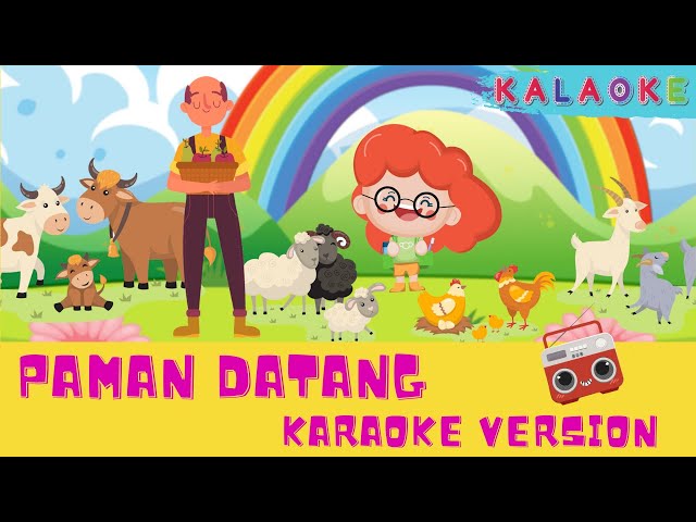Paman Datang (Karaoke Version) | Nursery Rhymes Karaoke Songs | Kalaoke | Lagu Anak class=