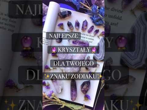 Najlepsze kryształy dla