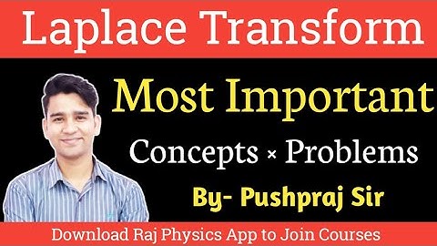MSc Physics Entrance Exams | CSIR NET Physics | Mathematical Physics | Laplace Transform