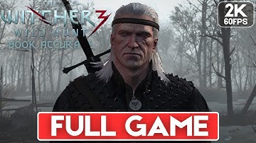 THE WITCHER 3 BOOK ACCURATE Modded Walkthrough [2K 60FPS PC ULTRA] FULL GAME (Main Story)