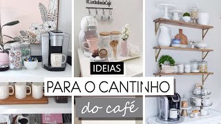 Ideias Para O Cantinho Do Café