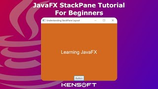 JavaFX StackPane Tutorial | Perfect for Beginners