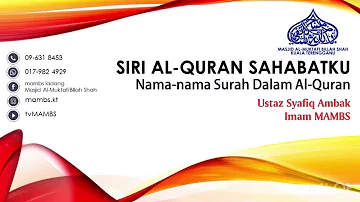 SIRI AL-QURAN SAHABATKU : Nama-nama Surah Dalam Al-Quran