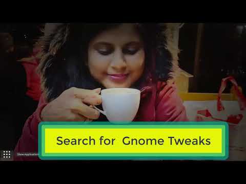 Linux tips | Changing Titlebar Buttons ,Fonts, Wallpaper ,Keyboard ,Mouse using Gnome Tweak in Hindi