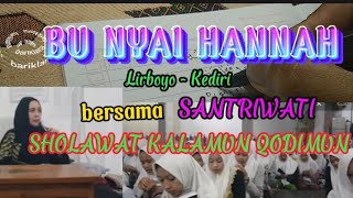 SHOLAWAT KALAMUN QODIMUN || BU NYAI HANNAH ZAMZAMI