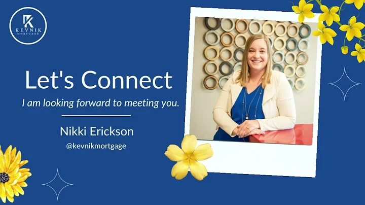Meet Nikki Erickson of Kevnik Mortgage