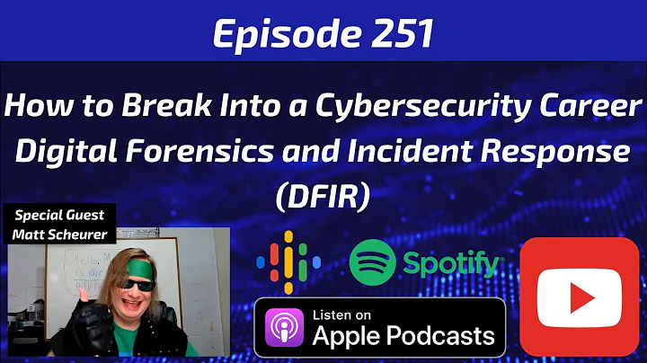 How to Break Into a Cybersecurity Career – Digital Forensics and Incident Response (DFIR)