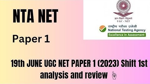 19th JUNE UGC NET PAPER 1 (2023) Shift 1st analysis and review ☝️#netjrf #net1stpaper