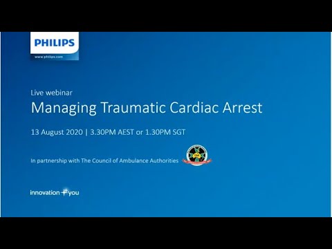 Webinar - Managing Traumatic Cardiac Arrest