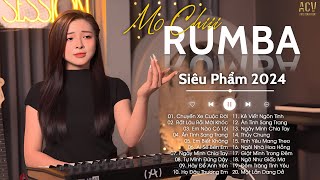 RUMBA SIÊU PHẨM NHẠC TRẺ HAY NHẤT 2024 -  MOCHIII RUMBA HOT TREND TIKTOK - NHẠC TRẺ 2024