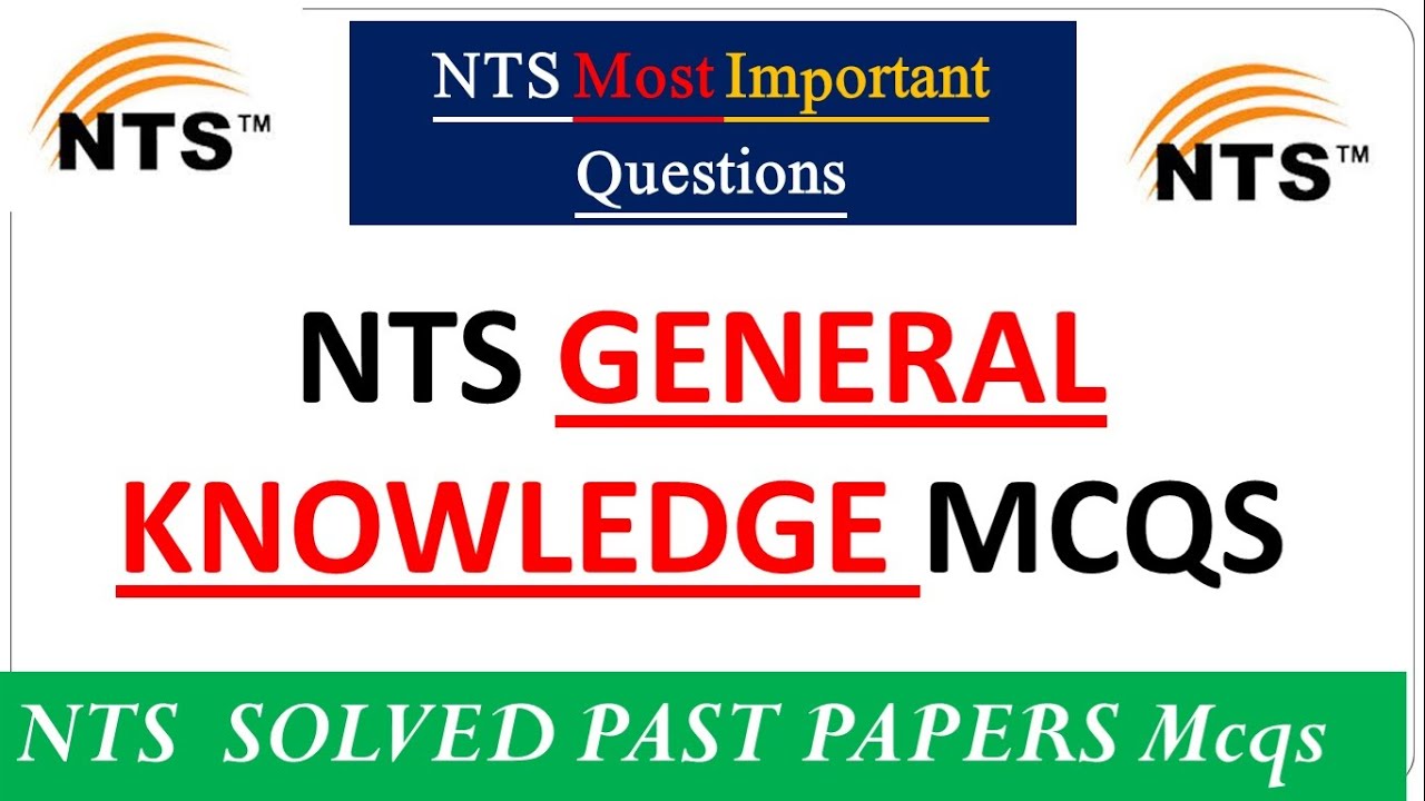 nts general knowledge mcqs 2022|nts questions and answers|nts gk mcqs ...