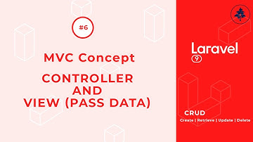 #6- MVC | Learn to Create and Use Controller, View and Model | Laravel 9 CRUD |  #laravel9 #laravel