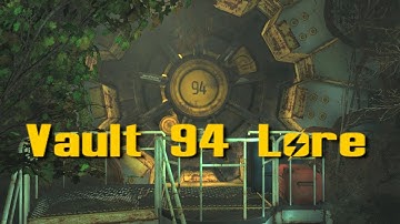 Fallout 76 - Vault 94 Lore