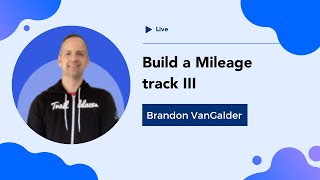 Build the mileage track III with Brandon VanGalder | saasguru screenshot 4