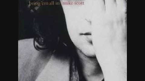 Mike Scott - Bring 'em All In