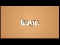 Kagu meaning