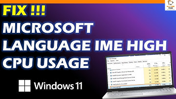 Fix Microsoft Language IME High CPU Usage on Windows 11/10