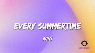 NIKI - Every Summertime (Lyric - MELLOW LYRIC )