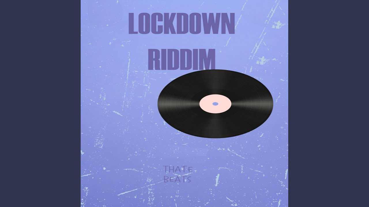 Lockdown Riddim auf YouTube ansehen Lockdown Riddim auf YouTube ansehen