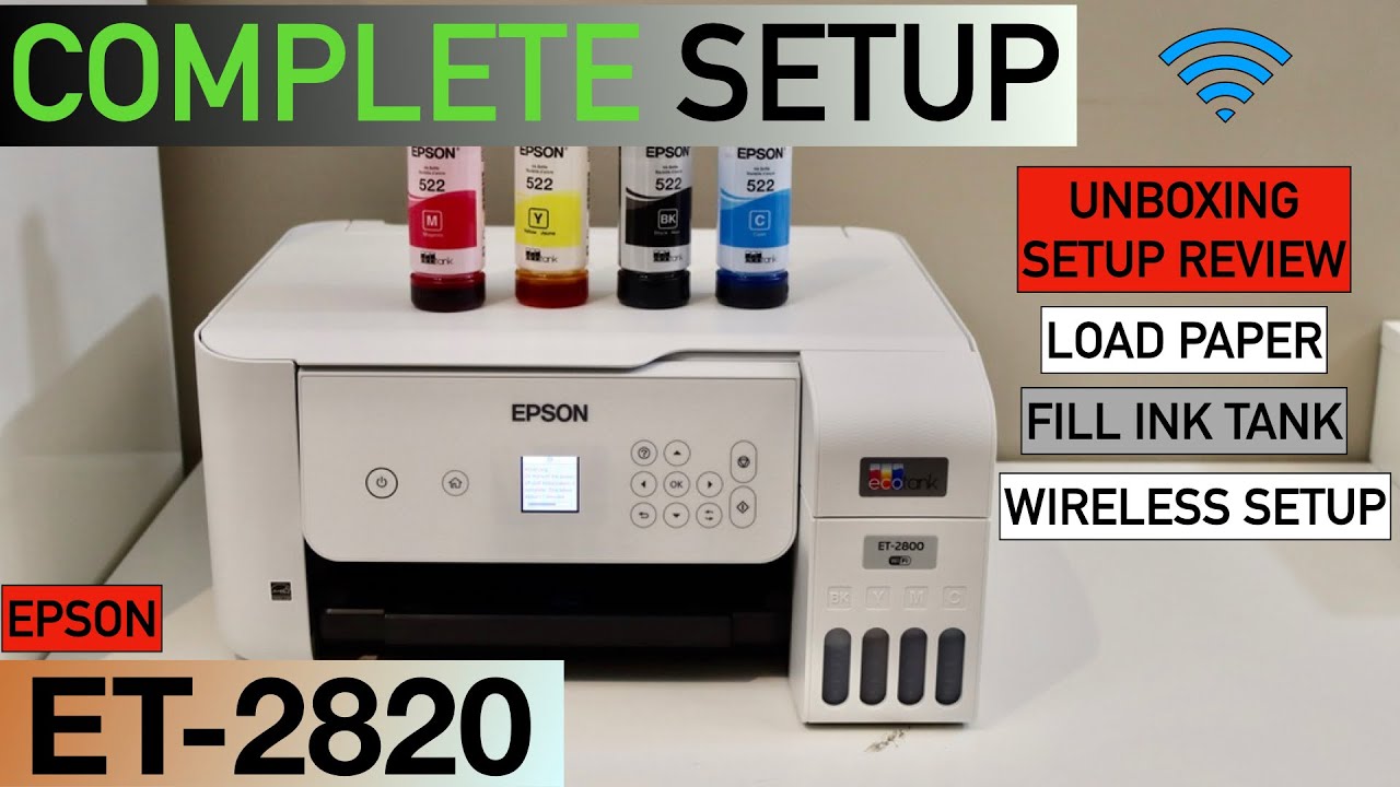 Epson EcoTank ET-2820 Setup, Load Paper, Fill Ink Tank, Align Print Head,  Wireless Setup Review. 