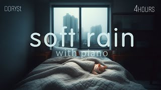 4hours - Soft Rain With Piano - Relaxing Sleep Music - Deep Sleeping Music  | Music Therapy - DorySt