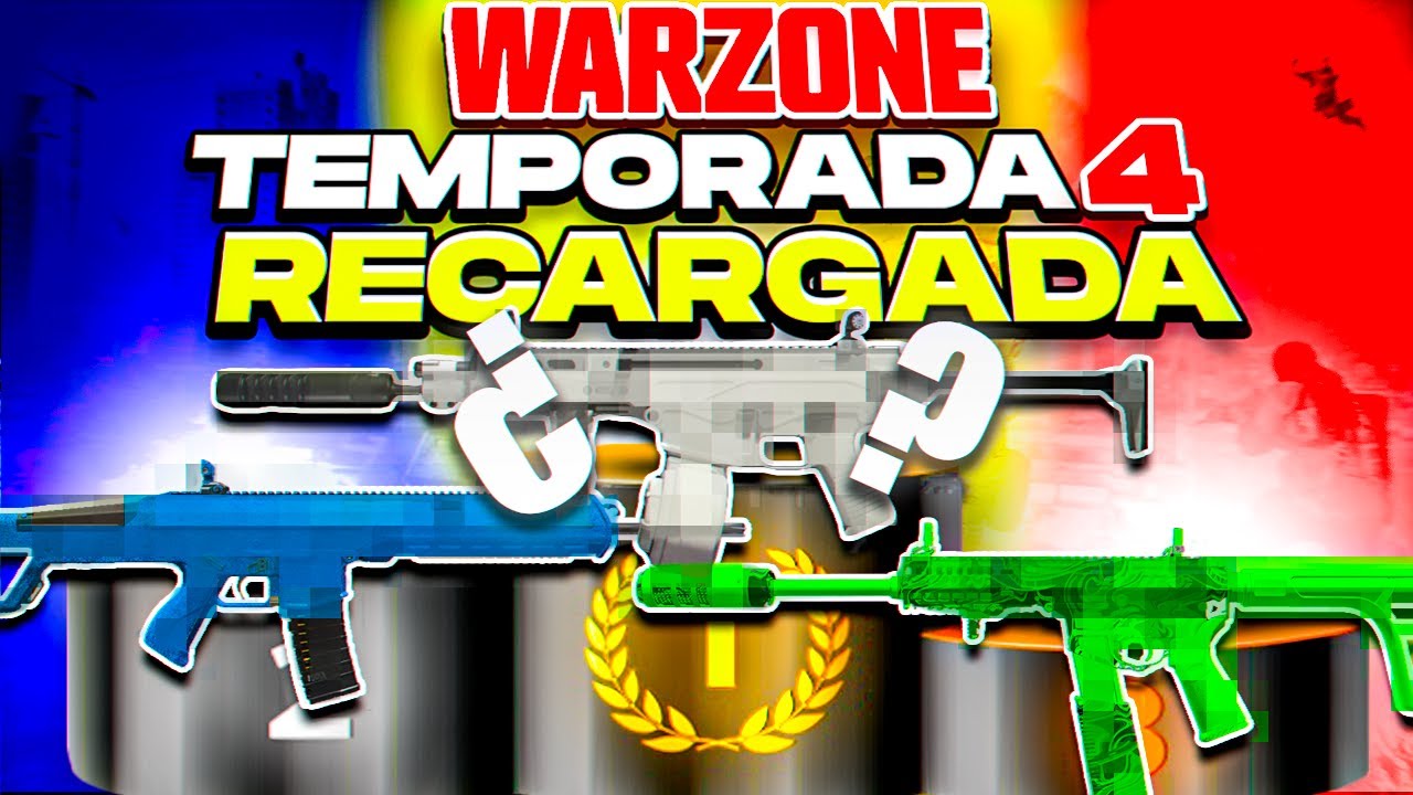 TOP 5 MEJORES ARMAS PARA CALL OF DUTY WARZONE TEMPORADA 4 RECARGADA ...