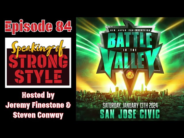 NEW YEAR DASH!! recap | Battle in the Valley preview | Speaking of Strong Style