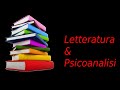 LETTERATURA E PSICOANALISI Presentazione della Webserie