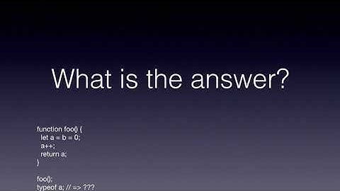 JS Interview Question - Accidental global variable