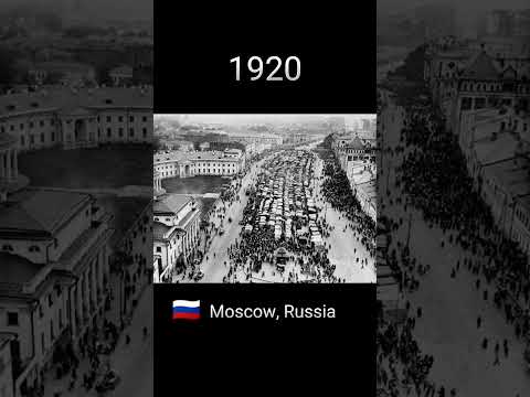Moscow, Russia before & after